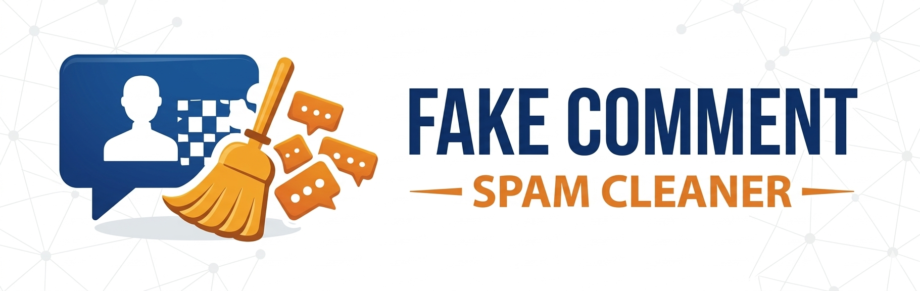 Fake Comment Spam Cleaner by KentDevTools
